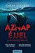 Aznap ​éjjel