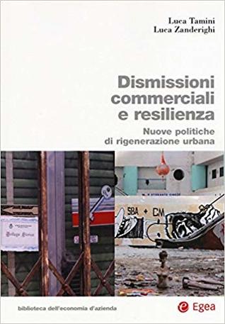 Dismissioni commerciali e resilienza (Paperback)