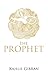 The Prophet by Kahlil Gibran