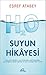 Suyun Hikayesi by Eşref Atabey