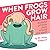When Frogs Grow Hair: Doubt...