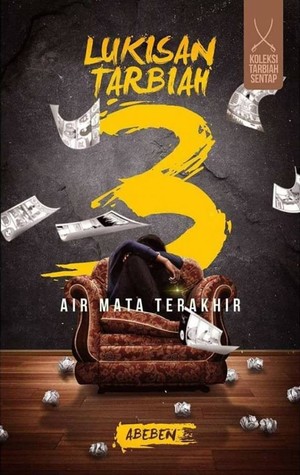 Lukisan Tarbiah 3: Air Mata Terakhir