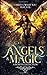 Angels & Magic: A Bonus Col...