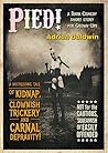 Pied!: (a dark comedy short for grown-ups)