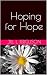 Hoping for Hope