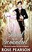 Saved by the Scoundrel (Smithfield Market #2)
