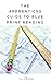 The Apprentices Guide To Blueprint Reading by J.A. Pintozzi