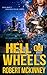 Hell on Wheels by Robert McKinney