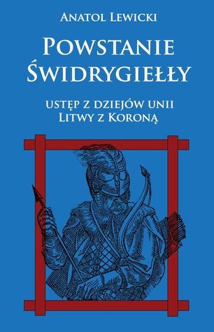 Powstanie Świdrygiełły (Hardcover)