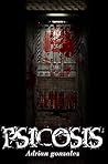 Psicosis: fantasía urbana paranormal (Spanish Edition)
