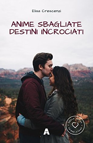 Anime sbagliate, destini incrociati
