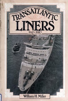Transatlantic liners, 1945-1980 (Hardcover)