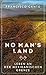 No Man's Land: Leben an der...