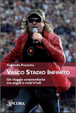 Vasco stadio infinito. Un viaggio sorprendente tra angeli e rock'n'roll (Paperback)
