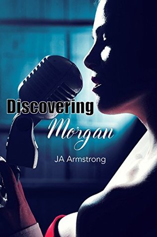 Discovering Morgan (Journey of Exploration, #1)