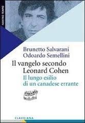 Il Vangelo secondo Leonard Cohen. Il lungo esilio di un canadese errante (Paperback)