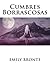 Cumbres Borrascosas (Spanish Edition)