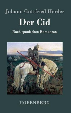Der Cid: Nach spanischen Romanzen (German Edition)