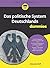 Das politische System Deutschlands für Dummies (German Edition)
