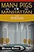 Many Pigs in Manhattan by Michael Royea