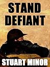 Stand Defiant (The Western Front Series Book 14)