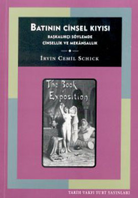 Batının Cinsel Kıyısı: Başkalıkçı Söylemde Cinsellik ve Mekânsallık