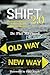 Shift 2.0 by Phil Maynard