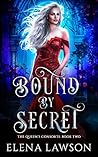 Bound by Secret by Elena Lawson
