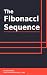 The Fibonacci Sequence