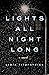 Lights All Night Long