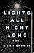 Lights All Night Long