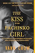 The Kiss of the Pachinko Girl