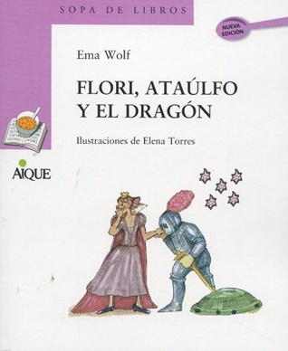 Flori, Ataúlfo y el dragón (Paperback)