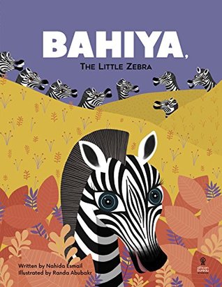 Bahiya, the Little Zebra: a picture book from Tanzania and Egypt (Kindle Edition)