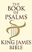 The Book of Psalms by Anonymous The Book of Psalms by Anonymous