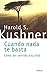 Cuando Nada Te Basta: Como Dar Sentido a Tu Vida (Spanish Edition)