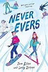 Never Evers by Tom Ellen