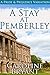 A Stay at Pemberley: a Prid...