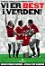 Vi er best i verden! Norsk fotballs historie – uten alt det k... by Thomas Aune