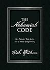 The Nehemiah Code: It's Never Too Late for a New Beginning (The Code Series)