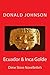 Ecuador & Inca Golde by Donald Bruce Johnson