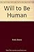 Will to Be Human