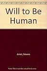 Will to Be Human