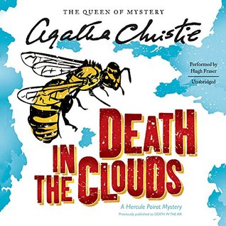 Death in the Clouds: A Hercule Poirot Mystery: The Official Authorized Edition
