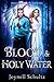 Blood & Holy Water (Angels of Sojourn, #1)