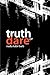 Truth or Dare by Nadia Kabir Barb