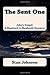 The Sent One: Shepherd to Shepherds: A Working Resource for John's Gospel (Shepherd to Shepherds Resources)