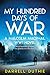 My Hundred Days of War (Mal...
