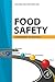 Food Safety: A Roadmap to Success