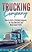 Trucking Company by Gus Bowen